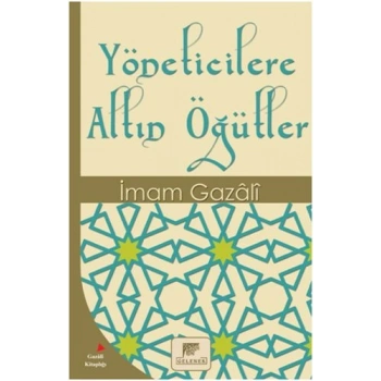 Yöneticilere Altın Öğütler