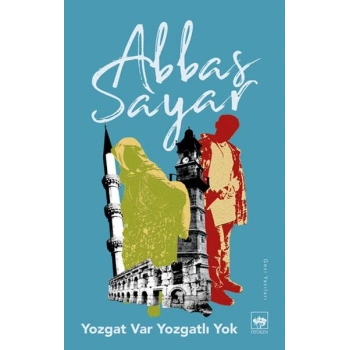 Yozgat Var, Yozgatlı Yok