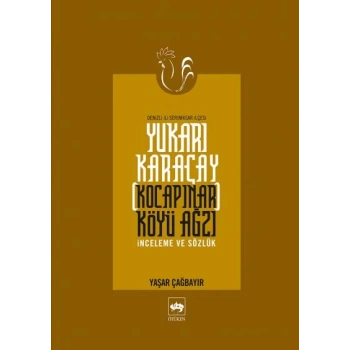 Yukarı Karaçay (Kocapınar) Köyü Ağzı