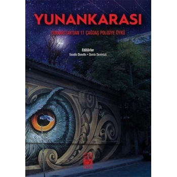 Yunankarası - Yunanistandan 11 Çağdaş Polisiye Öykü