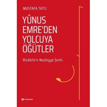 Yunus Emreden Yolcuya Öğütler
