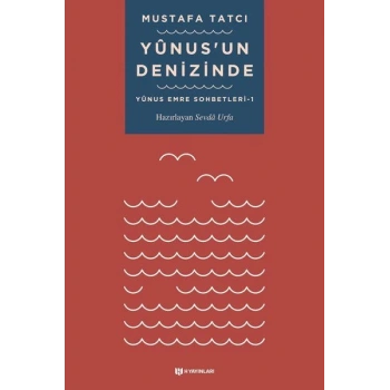 Yunusun Denizinde - Yunus Emre Sohbetleri 1