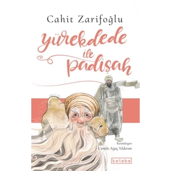Yürekdede ile Padişah