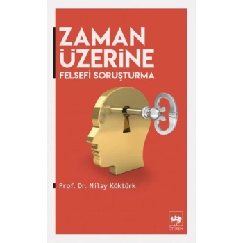 Zaman Üzerine - Felsefi Soruşturma