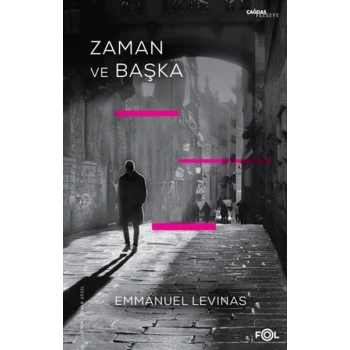 Zaman ve Başka