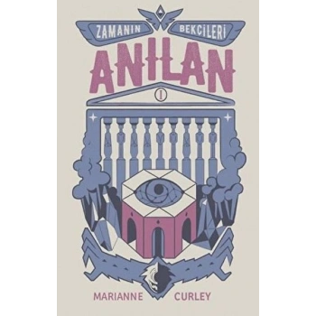 Zamanın Bekçileri 1 - Anılan