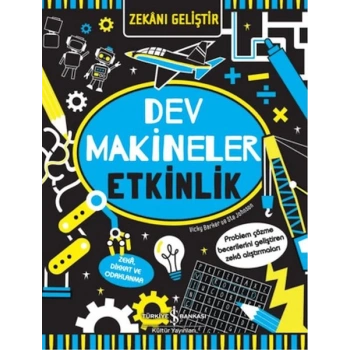 Zekanı Geliştir - Dev Makineler Etkinlik