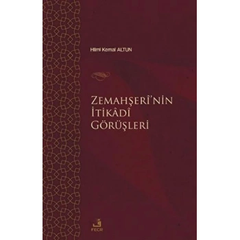 Zemahşei’nin İtikadi Görüşleri