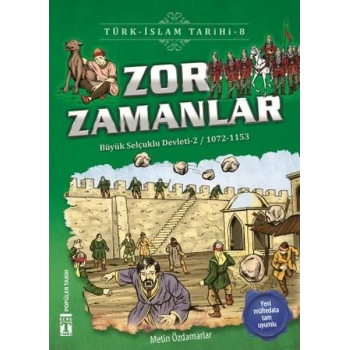 Zor Zamanlar - Türk İslam Tarihi 8