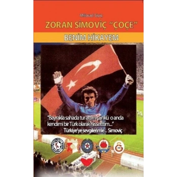 Zoran Simoviç Çoçe - Benim Hikayem