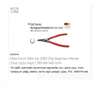 Ceta Form E65-44-0310 Dış Segman Pense ( Düz Uçlu-Yaylı ) 310-85-