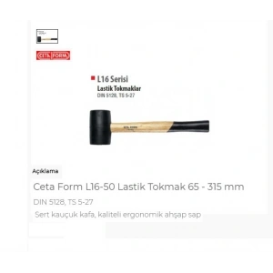 Ceta Form L16-50 Lastik Tokmak 65 - 315 Mm