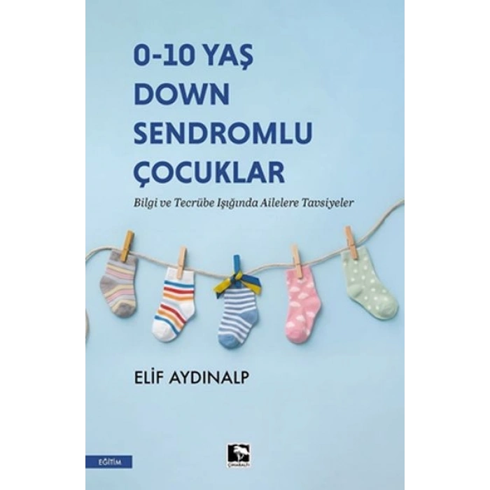 0-10 Yaş Down Sendromlu Çocuklar