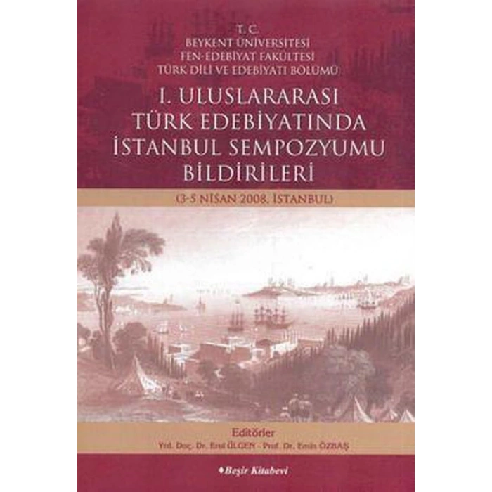 1. Uluslararası Türk Edebiyatında İstanbul Sempozyumu