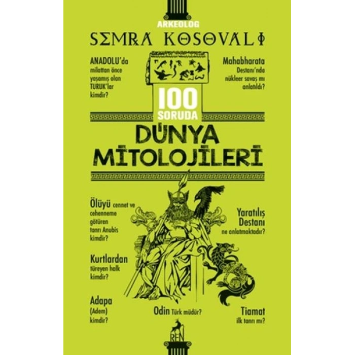 100 Soruda Dünya Mitolojileri