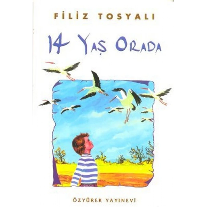 14 Yaş Orada