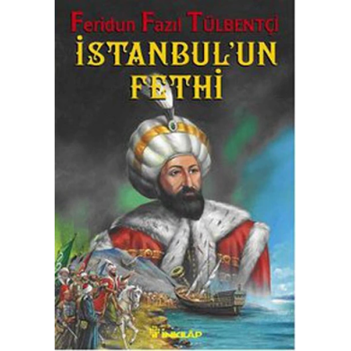 1453 İstanbulun Fethi