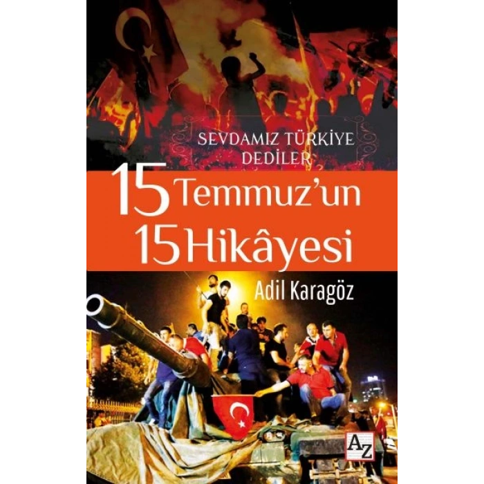 15 Temmuz’un 15 Hikayesi
