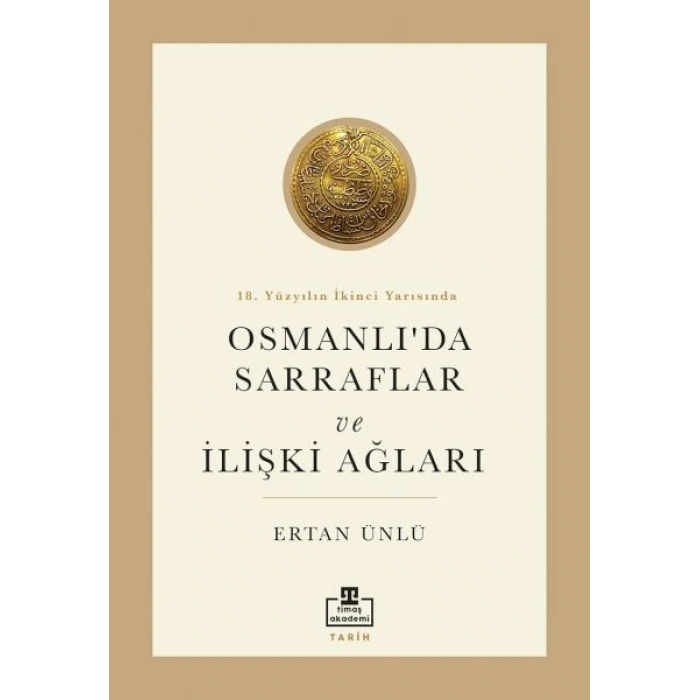 18. Yüzyılın İkinci Yarısında Osmanlıda Sarraflar