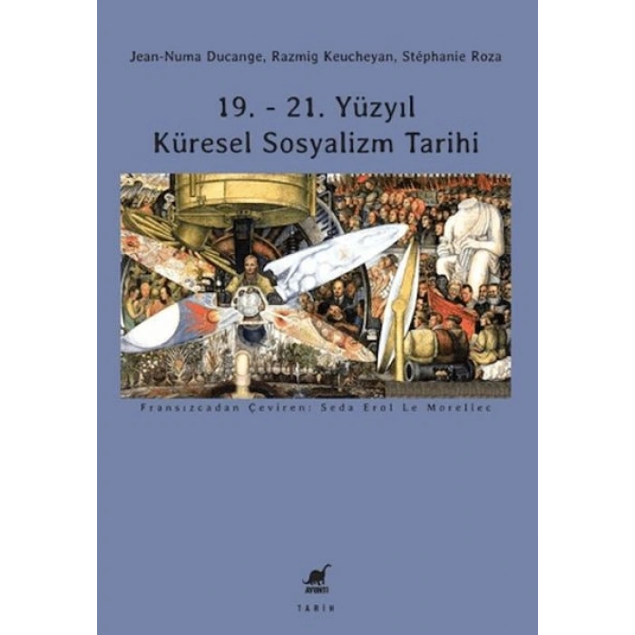 19. - 21. Yüzyıl Küresel Sosyalizm Tarihi