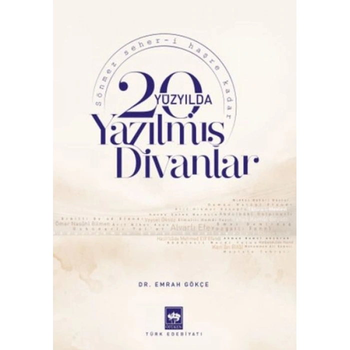 20. Yüzyılda Yazılmış Divanlar