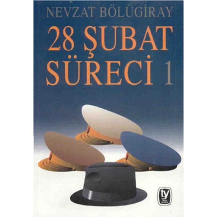 28 Şubat Süreci 1