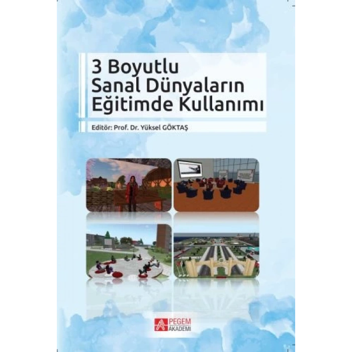3 Boyutlu Sanal Dünyaların Eğitimde Kullanımı