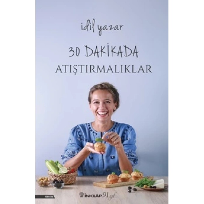 30 Dakikada Atıştırmalıklar
