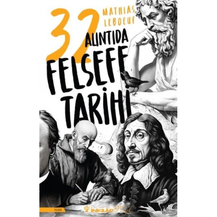 32 Alıntıda Felsefe Tarihi