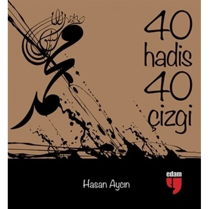 40 Hadis 40 Çizgi (Küçük Boy)