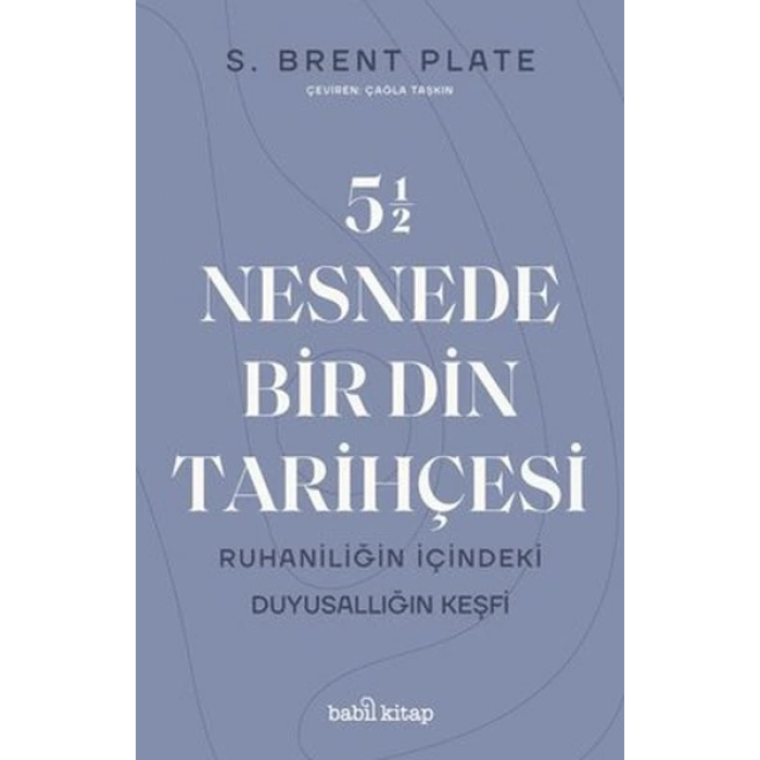 5,5 Nesnede Bir Din Tarihçesi