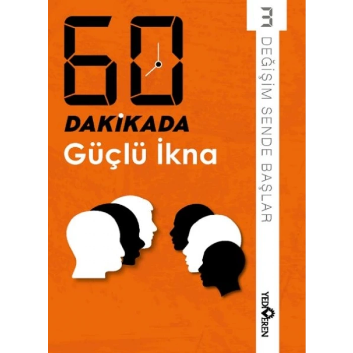 60 Dakikada Güçlü İkna