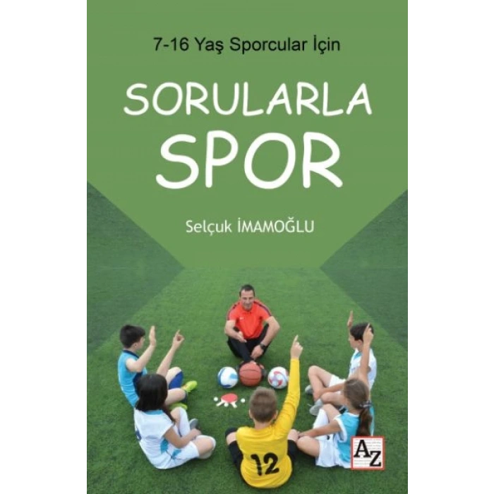 7-16 Yaş Çocuklar İçin Sorularla Spor