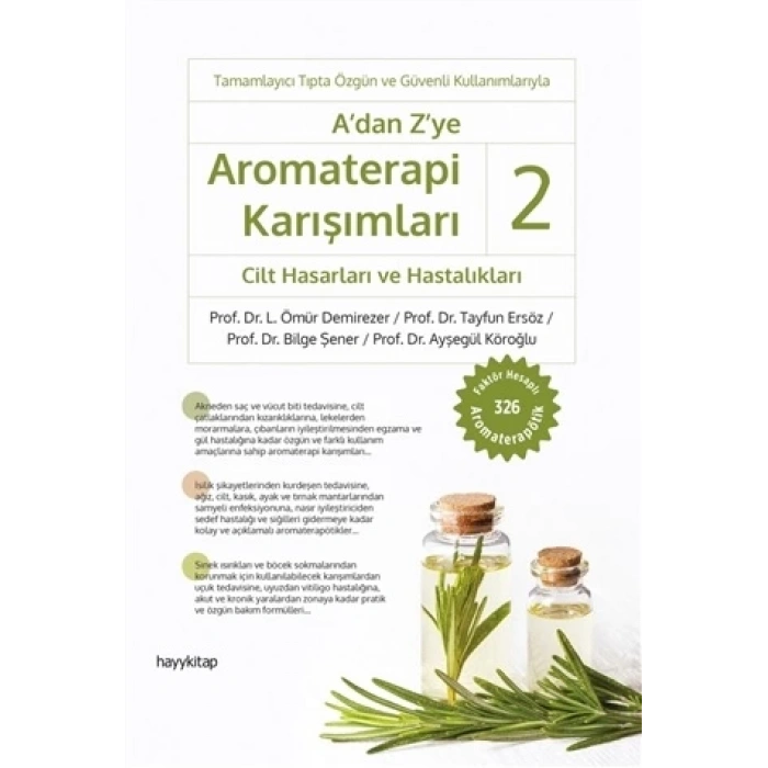 Adan Zye Aromaterapi Karışımları 2 - Cilt Hasarları ve Hastalıkları