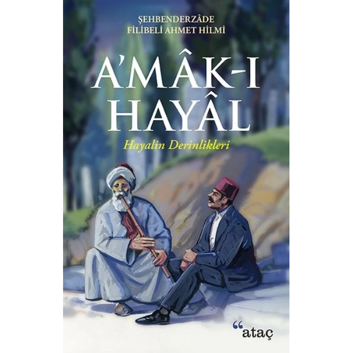 Amak-ı Hayal - Hayalin Derinlikleri
