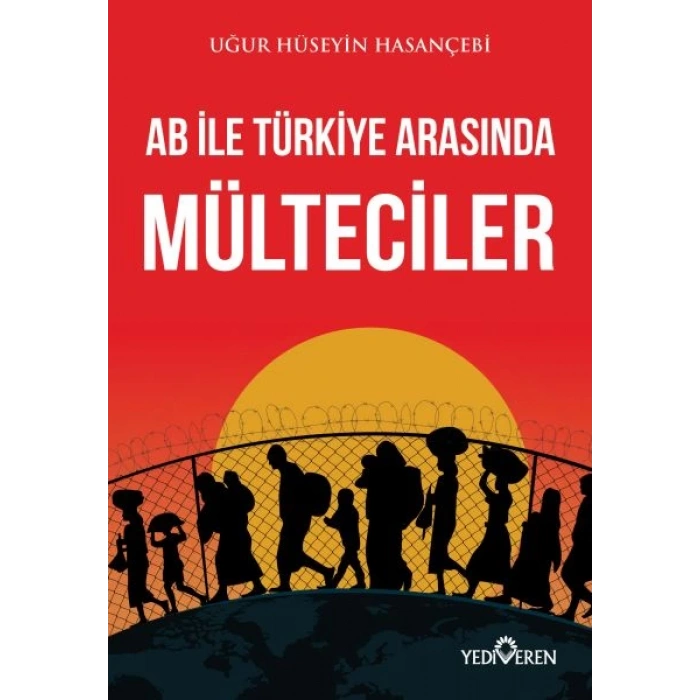 AB ile Türkiye Arasında Mülteciler