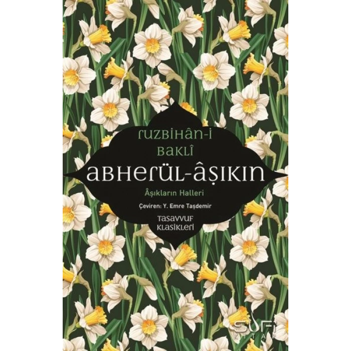 Abherül-Âşıkin & Aşıkların Halleri