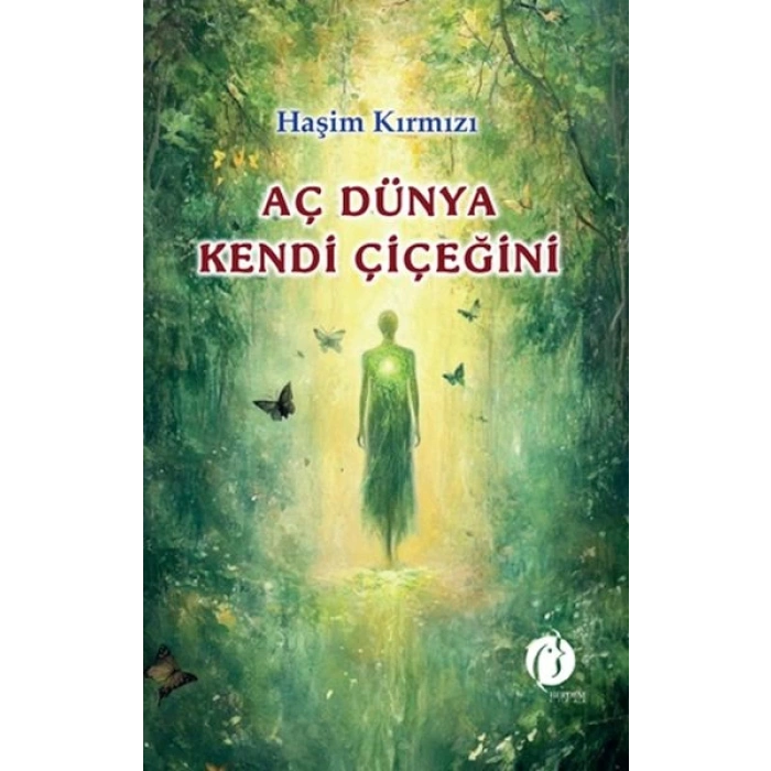 Aç Dünya Kendi Çiçeğini