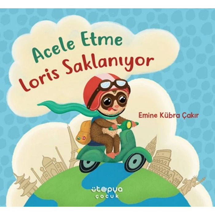 Acele Etme Loris Saklanıyor