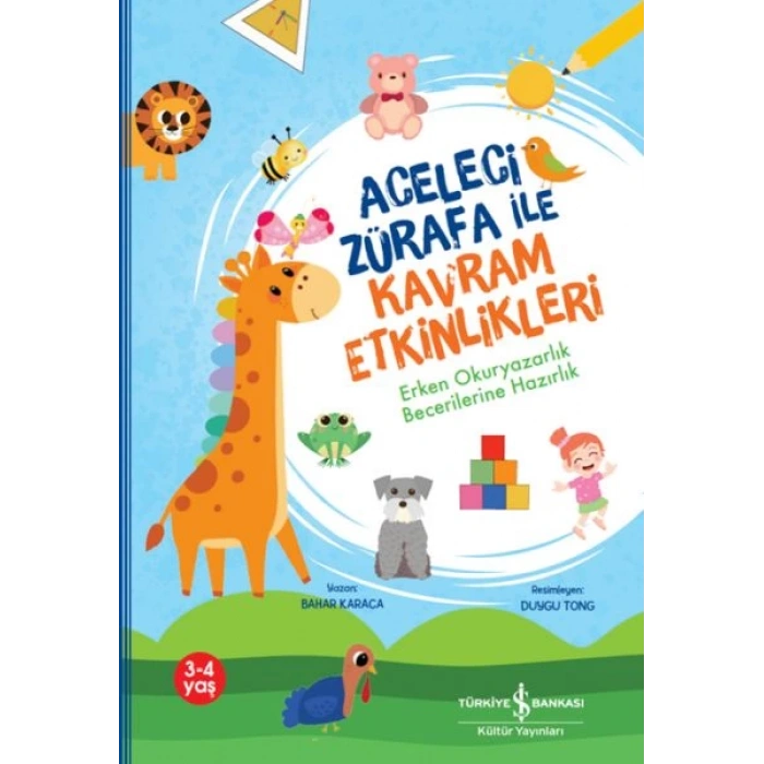 Aceleci Zürafa İle Kavram Etkinlikleri,Erken Okuryazarlık Becerilerine Hazırlık