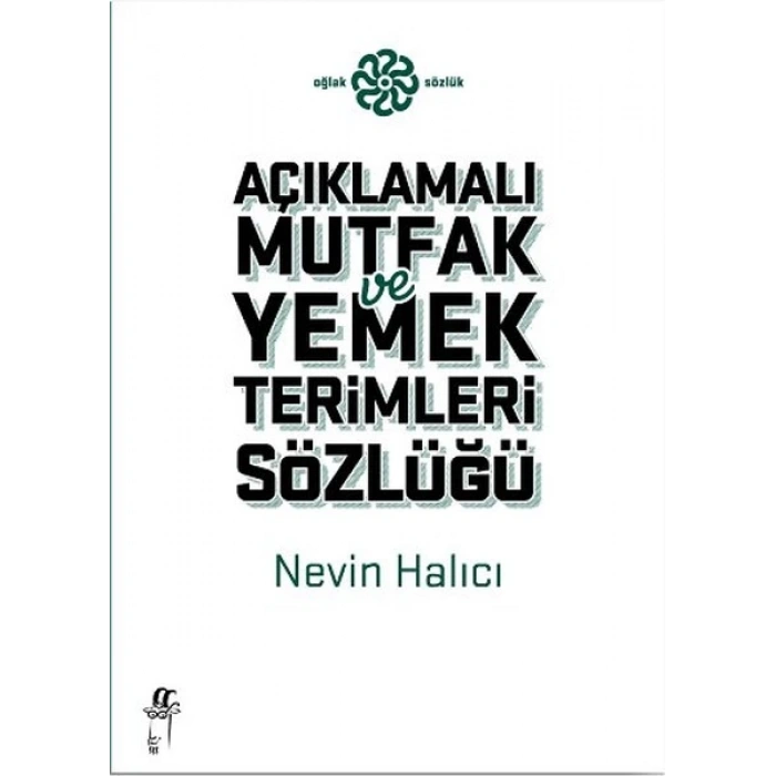 Açıklamalı Mutfak ve Yemek Terimleri Sözlüğü