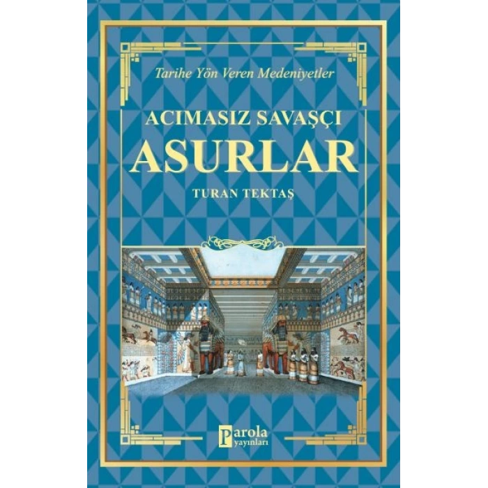 Acımasız Savaşçı - Asurlar
