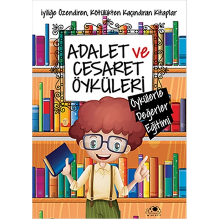 Adalet Ve Cesaret Öyküleri