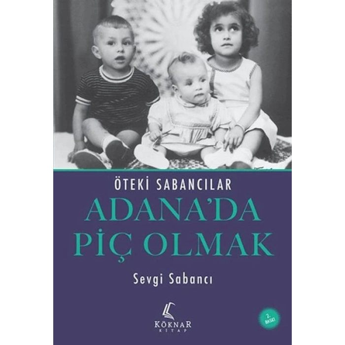 Adana’da Piç Olmak