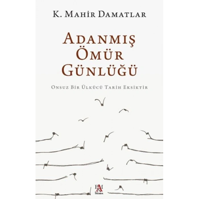 Adanmış Ömür Günlüğü