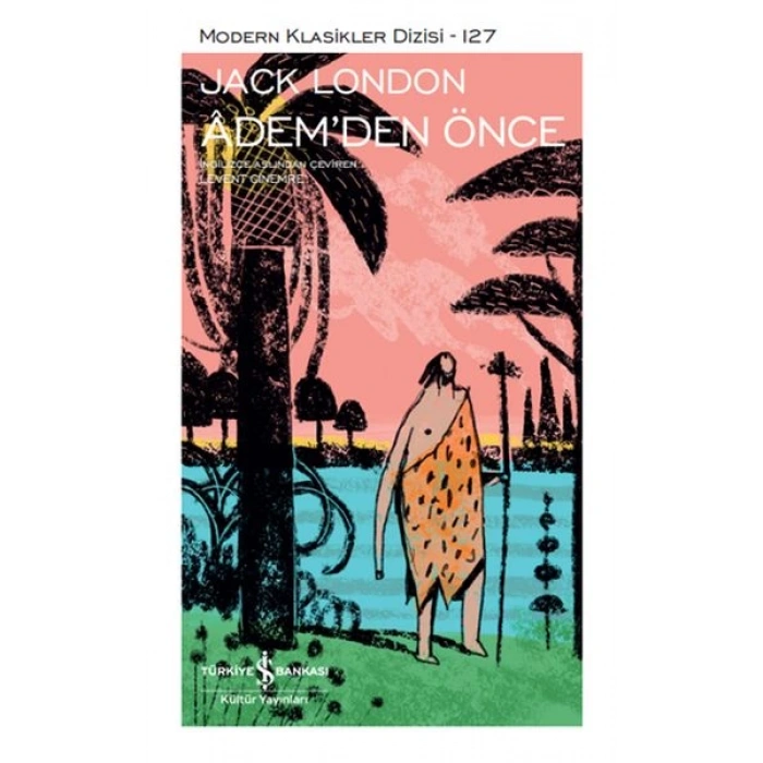 Ademden Önce - Modern Klasikler Dizisi (Şömizli)
