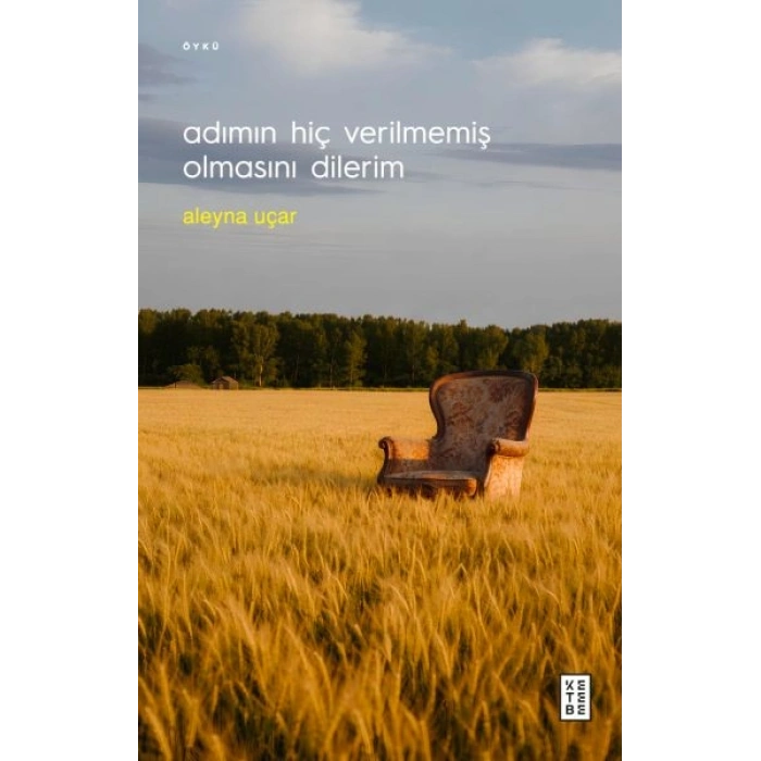 Adımın Hiç Verilmemiş Olmasını Dilerim