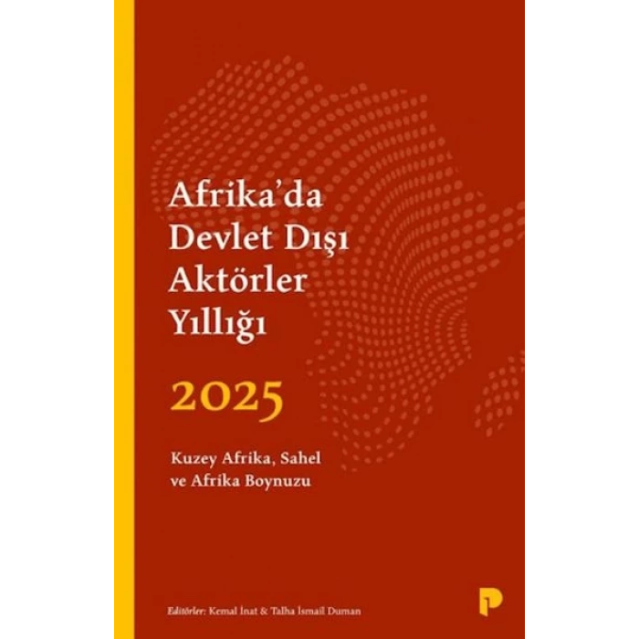 Afrika’da Devlet Dışı Aktörler Yıllığı 2025