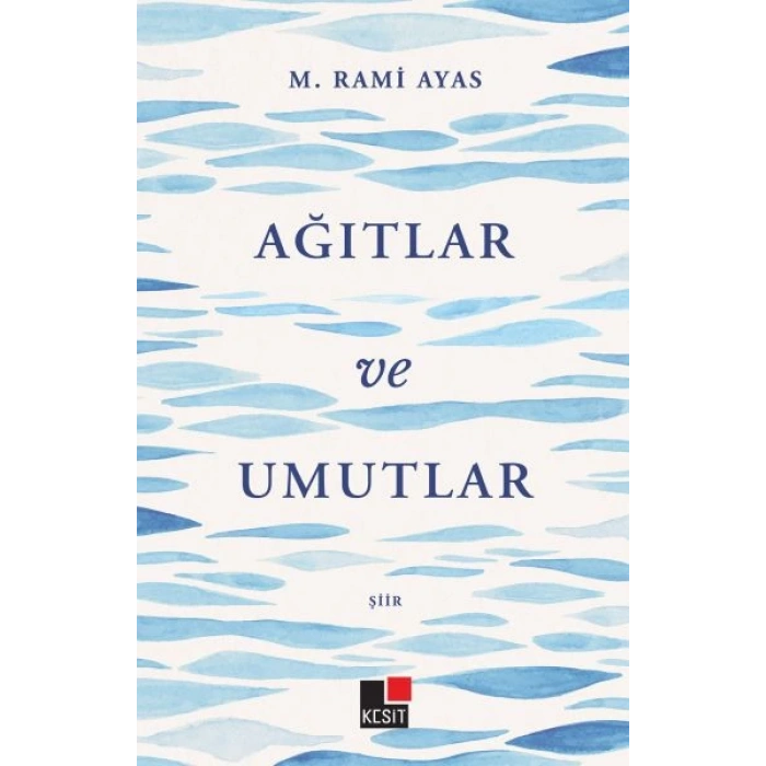 Ağıtlar ve Umutlar