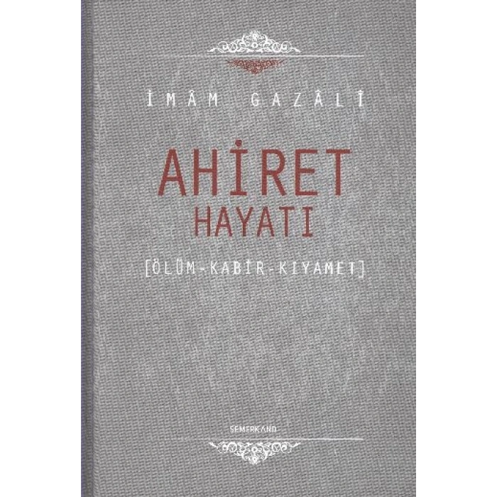 Ahiret Hayatı / Ölüm - Kabir - Kıyamet